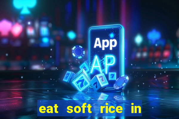 eat soft rice in another world pt br